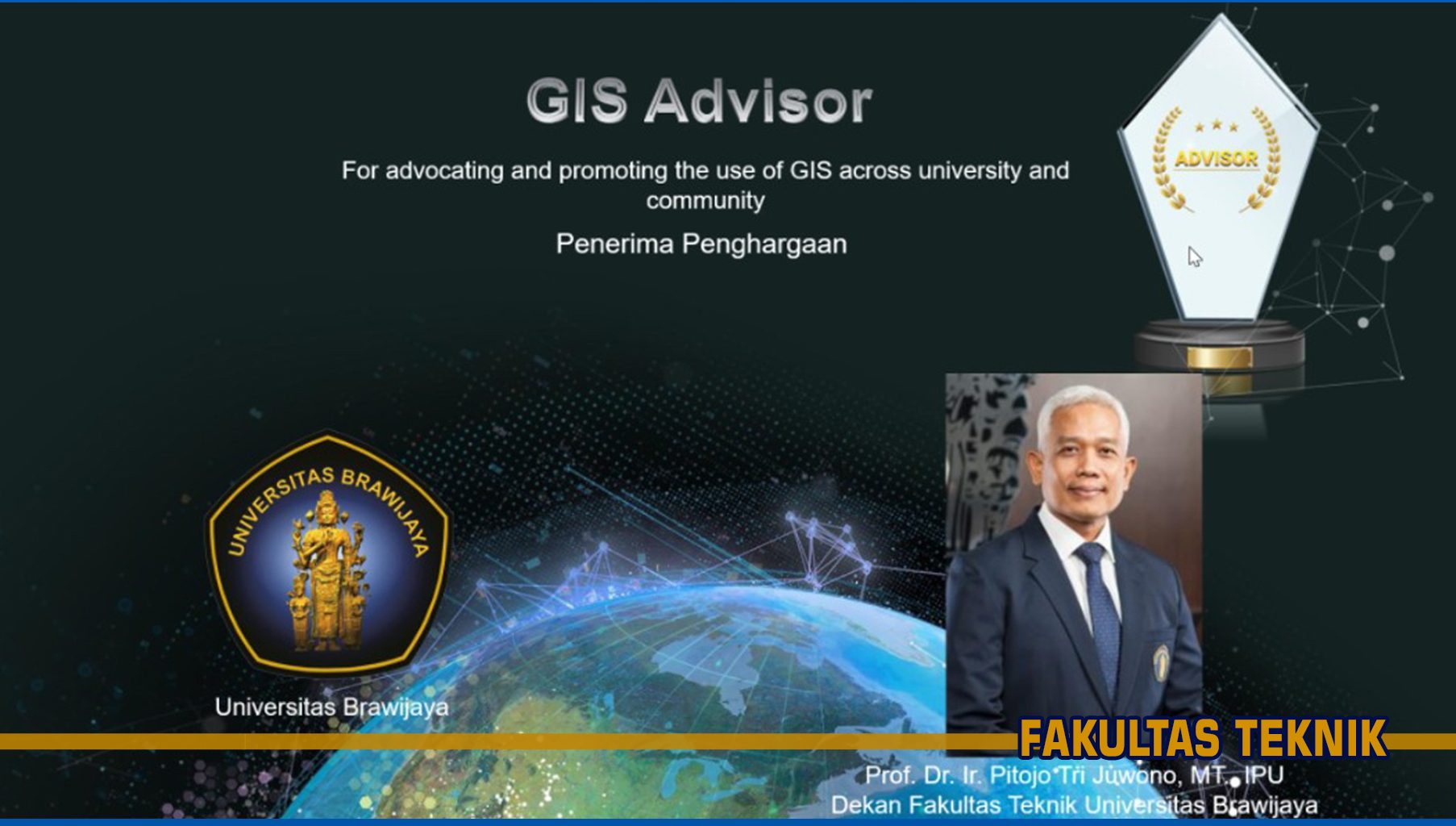 FTUB Menerima Dua Penghargaan dari PT ESRI Indonesia